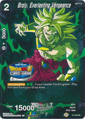 Broly, Everlasting Vengeance (Championship Final 2019) (P-140) [Tournament Promotion Cards] | Nerdhalla Games