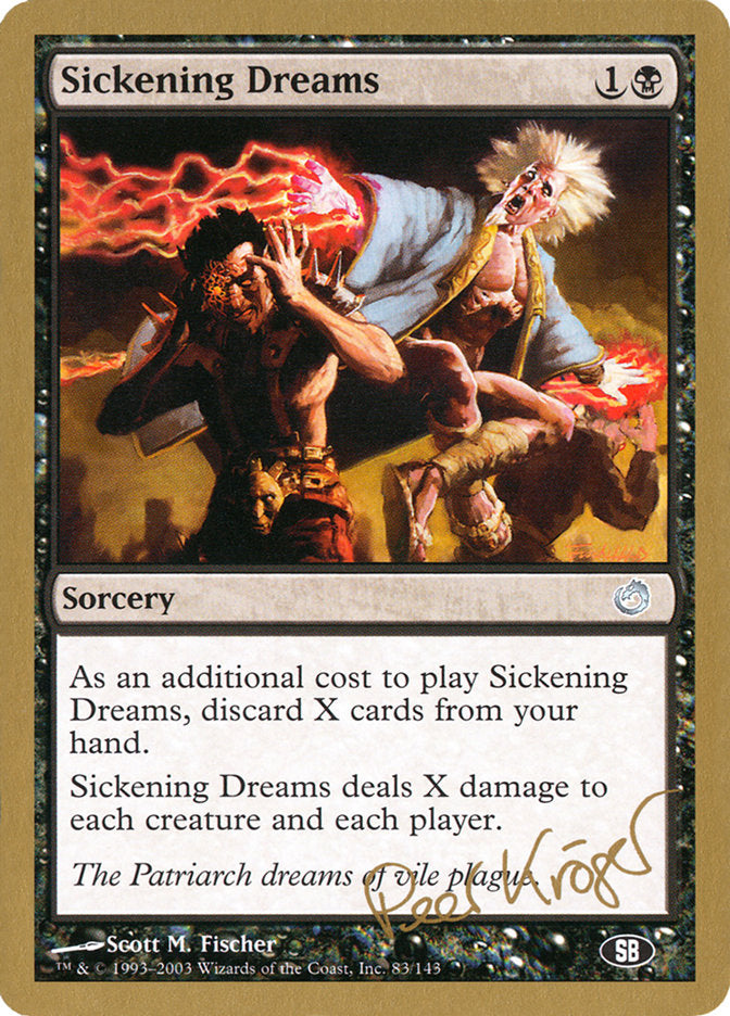 Sickening Dreams (Peer Kroger) (SB) [World Championship Decks 2003] | Nerdhalla Games