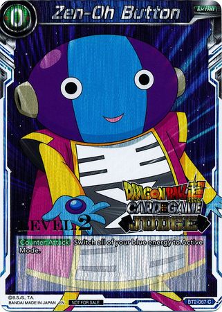 Zen-Oh Button (Level 2) (BT2-067) [Judge Promotion Cards] | Nerdhalla Games