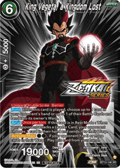 King Vegeta, a Kingdom Lost (Event Pack 12) (BT13-146) [Tournament Promotion Cards] | Nerdhalla Games