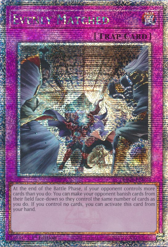 Evenly Matched [RA01-EN074] Quarter Century Secret Rare | Nerdhalla Games