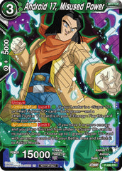 Android 17, Misused Power (Zenkai Series Tournament Pack Vol.3) (P-490) [Tournament Promotion Cards] | Nerdhalla Games