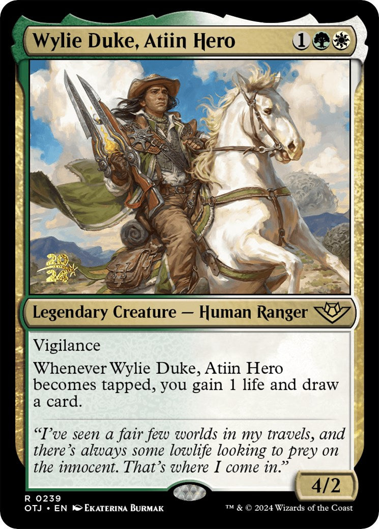 Wylie Duke, Atiin Hero [Outlaws of Thunder Junction Prerelease Promos] | Nerdhalla Games