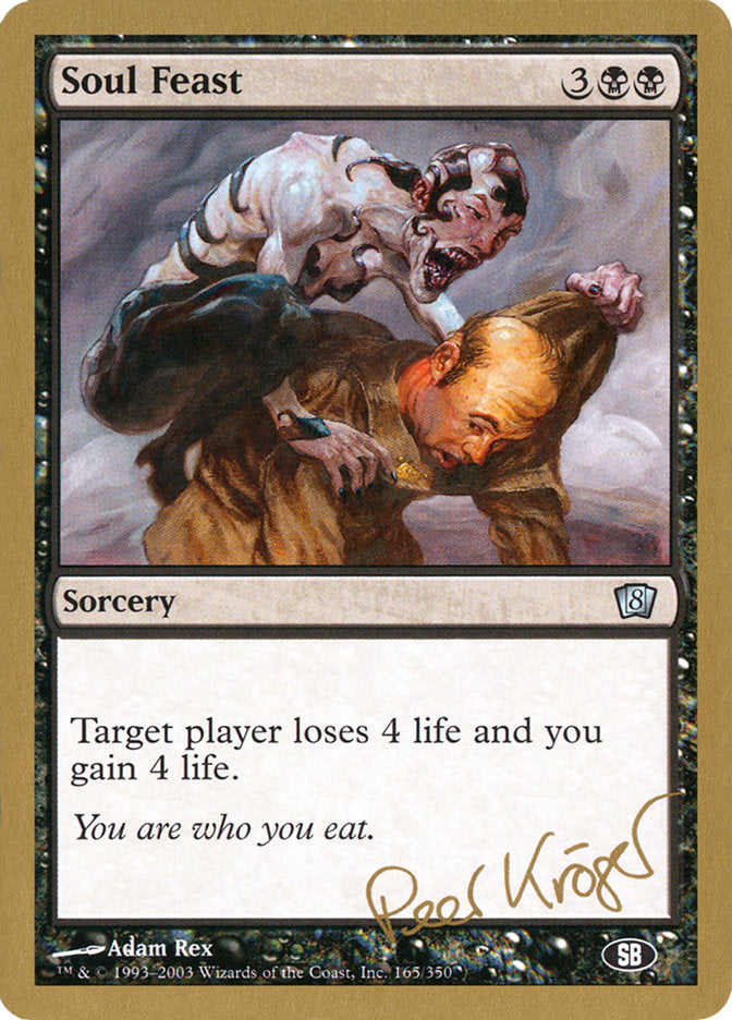 Soul Feast (Peer Kroger) (SB) [World Championship Decks 2003] | Nerdhalla Games