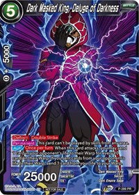 Dark Masked King, Deluge of Darkness (Unison Warrior Series Tournament Pack Vol.3) (P-289) [Tournament Promotion Cards] | Nerdhalla Games