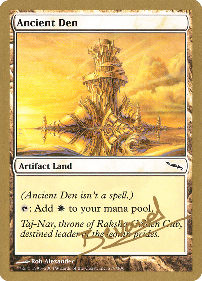 Ancient Den (Manuel Bevand) [World Championship Decks 2004] | Nerdhalla Games