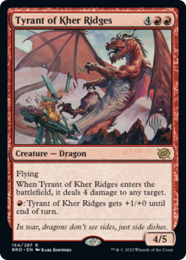 Tyrant of Kher Ridges (Promo Pack) [The Brothers' War Promos] | Nerdhalla Games