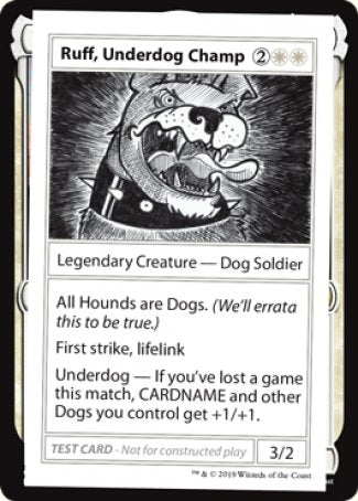 Ruff, Underdog Champ (2021 Edition) [Mystery Booster Playtest Cards] | Nerdhalla Games