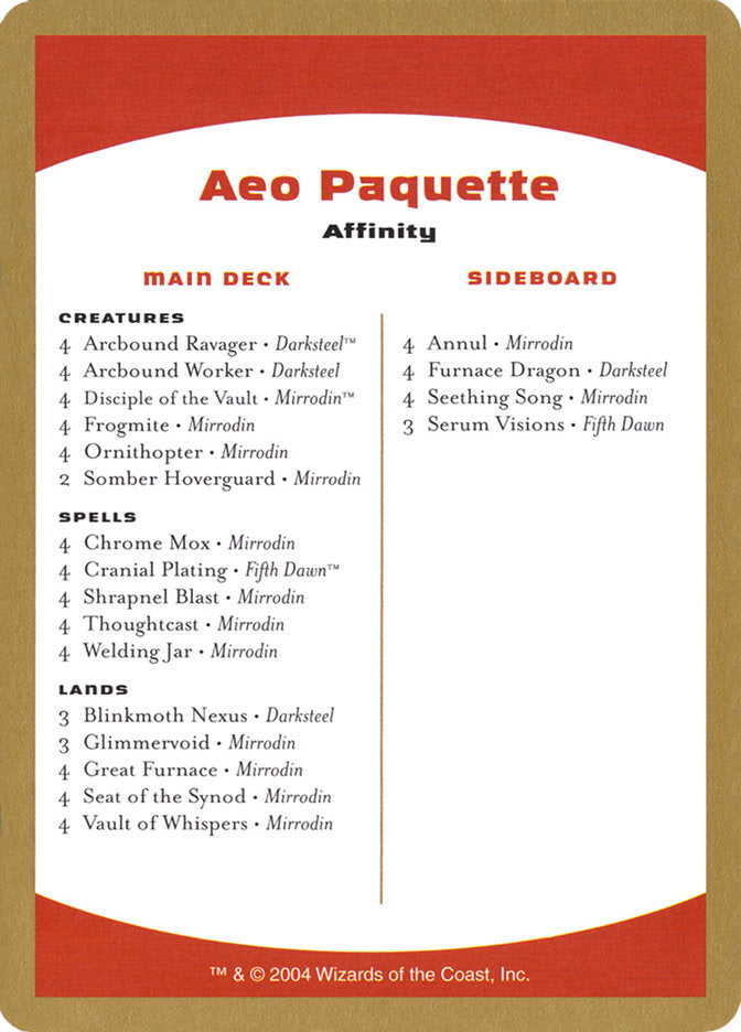 Aeo Paquette Decklist [World Championship Decks 2004] | Nerdhalla Games