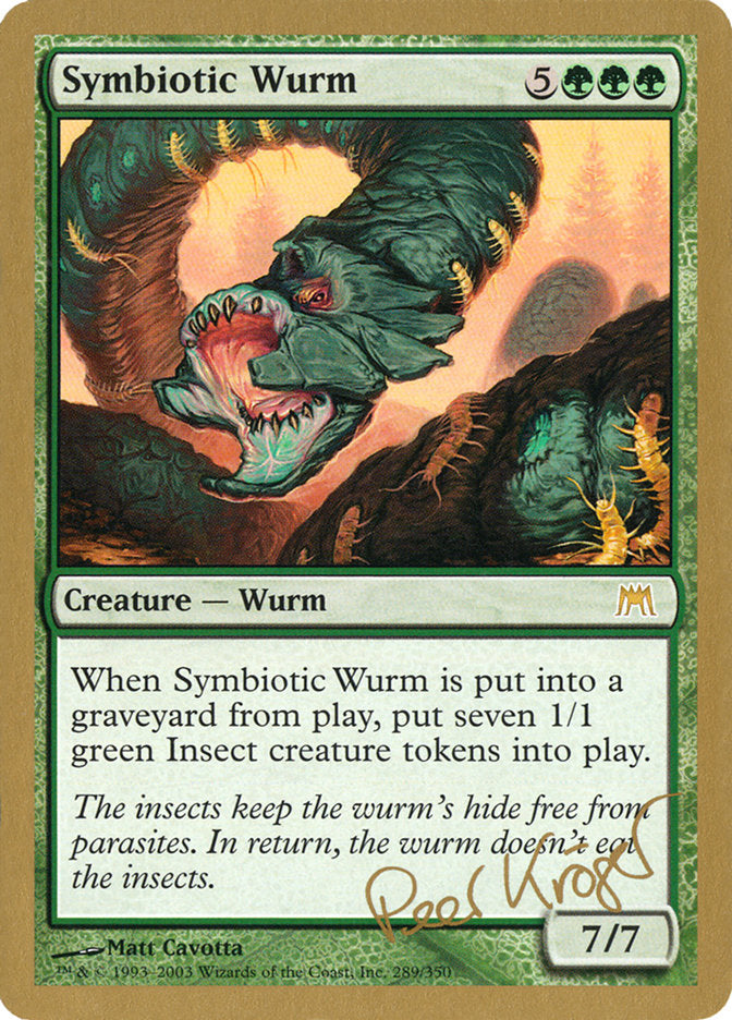 Symbiotic Wurm (Peer Kroger) [World Championship Decks 2003] | Nerdhalla Games