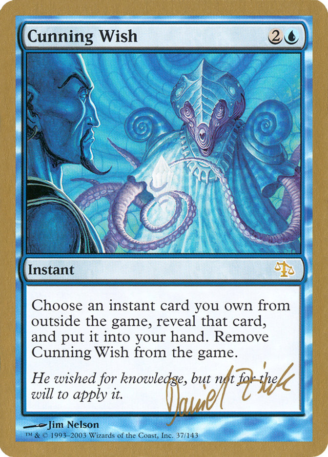 Cunning Wish (Daniel Zink) [World Championship Decks 2003] | Nerdhalla Games