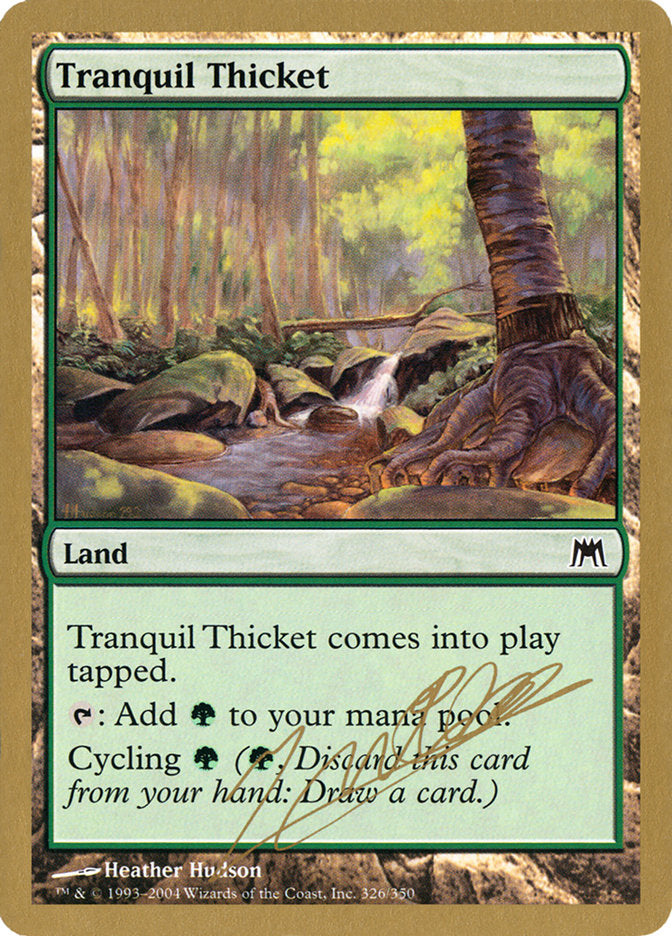 Tranquil Thicket (Julien Nuijten) [World Championship Decks 2004] | Nerdhalla Games