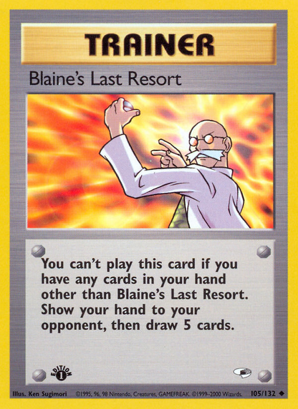 Blaine's Last Resort (105/132) [Gym Heroes 1st Edition] | Nerdhalla Games