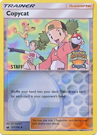 Copycat (127/168) (Regional Championship Promo Staff) [Sun & Moon: Celestial Storm] | Nerdhalla Games