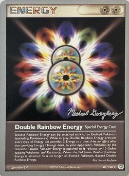 Double Rainbow Energy (87/106) (King of the West - Michael Gonzalez) [World Championships 2005] | Nerdhalla Games