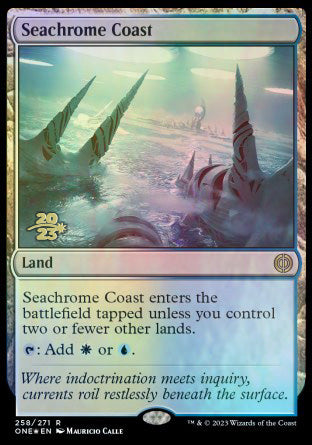 Seachrome Coast [Phyrexia: All Will Be One Prerelease Promos] | Nerdhalla Games