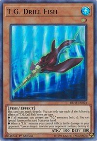 T.G. Drill Fish [BLHR-EN024] Ultra Rare | Nerdhalla Games