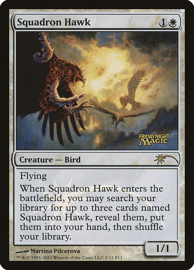 Squadron Hawk [Friday Night Magic 2011] | Nerdhalla Games