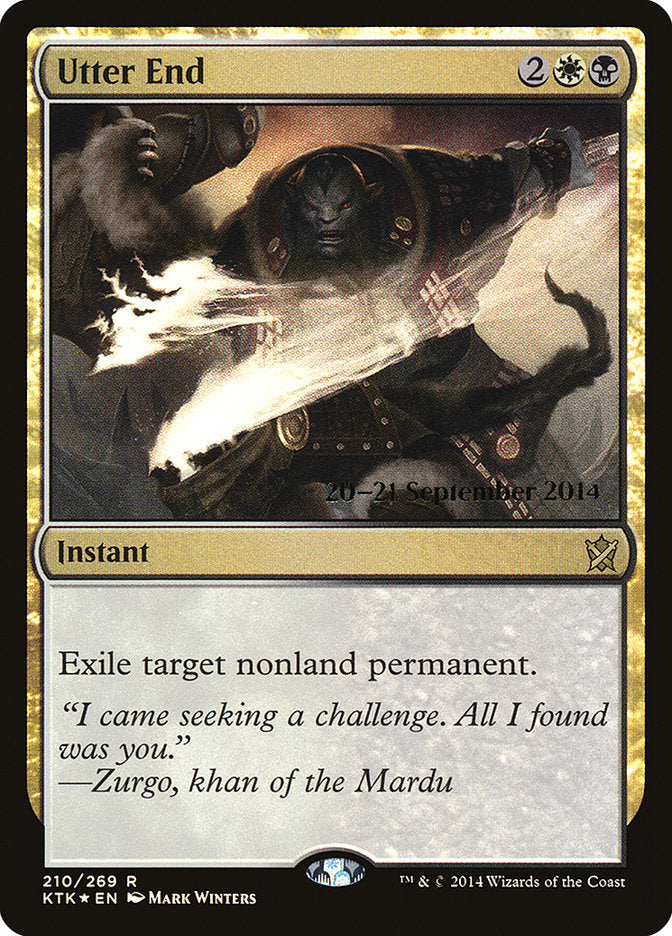 Utter End  [Khans of Tarkir Prerelease Promos] | Nerdhalla Games