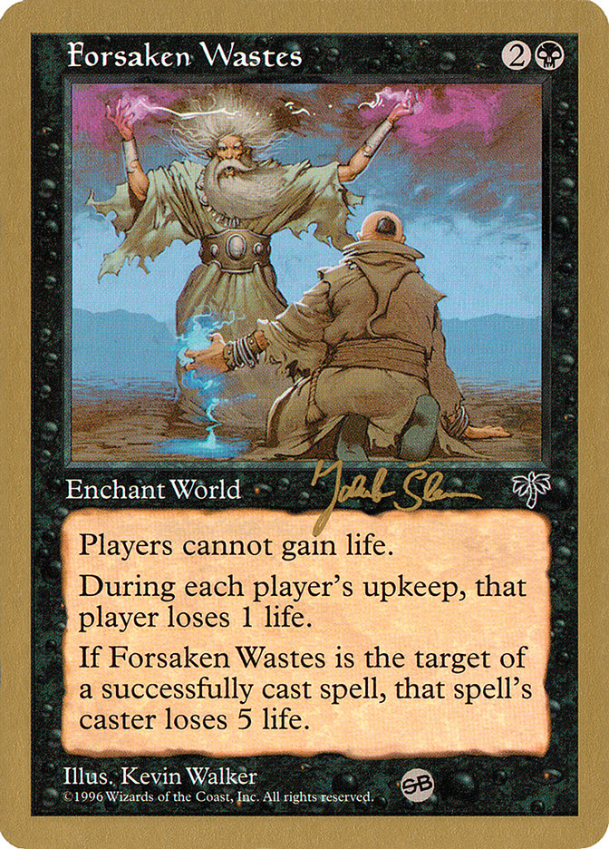 Forsaken Wastes (Jakub Slemr) (SB) [World Championship Decks 1997] | Nerdhalla Games