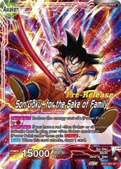 Son Goku // Son Goku, for the Sake of Family (BT21-001) [Wild Resurgence Pre-Release Cards] | Nerdhalla Games