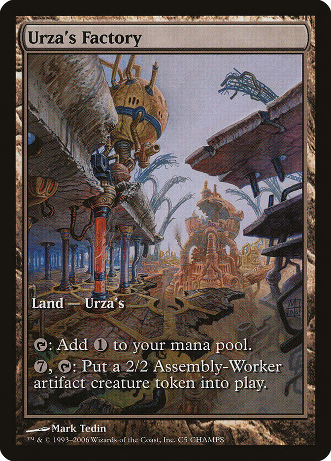 Urza's Factory [Champs and States] | Nerdhalla Games