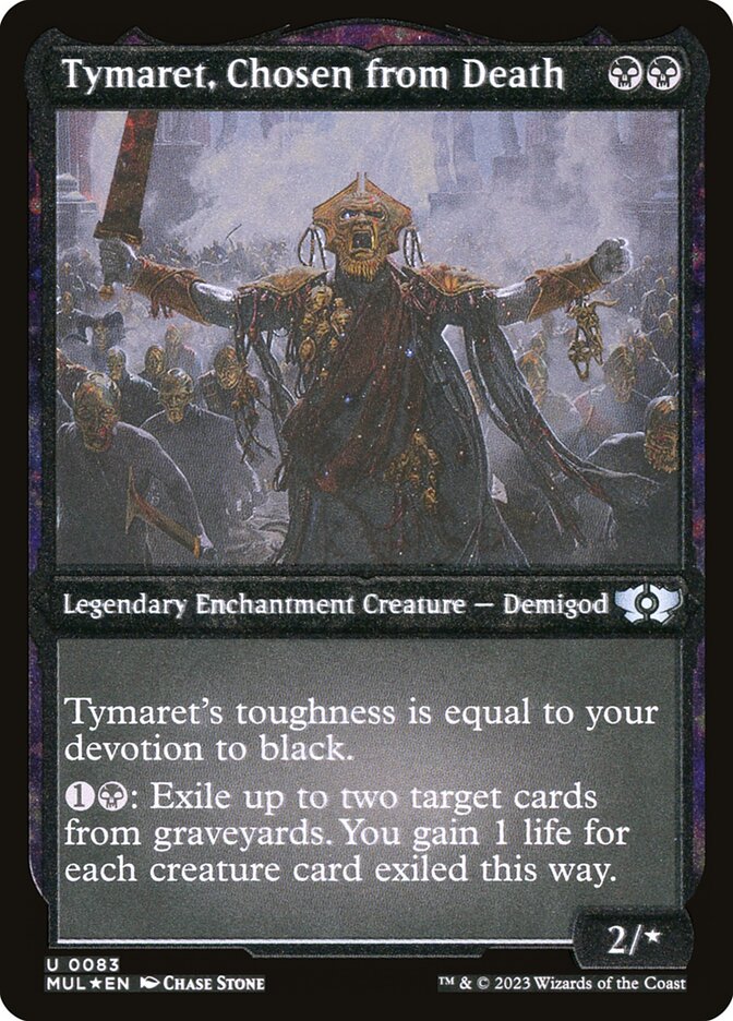 Tymaret, Chosen from Death (Foil Etched) [Multiverse Legends] | Nerdhalla Games