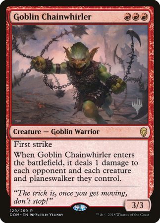 Goblin Chainwhirler [Dominaria Promos] | Nerdhalla Games