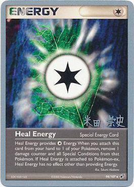 Heal Energy (94/107) (Dark Tyranitar Deck - Takashi Yoneda) [World Championships 2005] | Nerdhalla Games