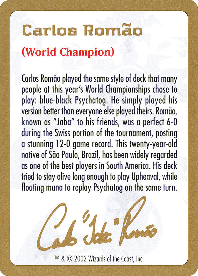 Carlos Romão Bio [World Championship Decks 2002] | Nerdhalla Games