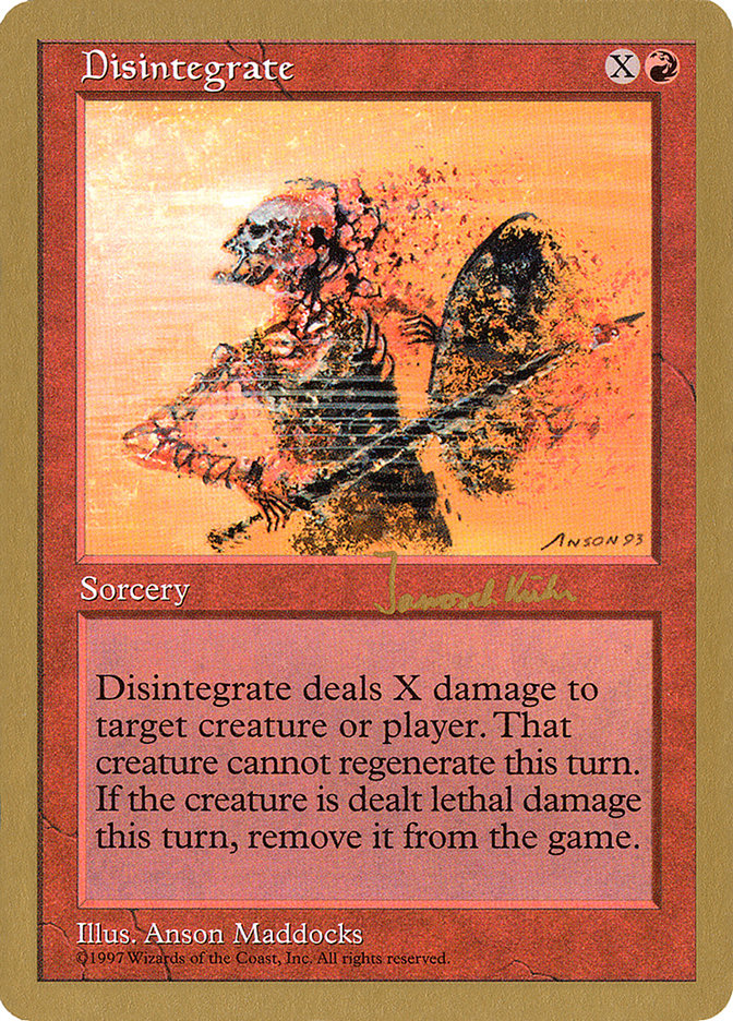 Disintegrate (Janosch Kuhn) [World Championship Decks 1997] | Nerdhalla Games