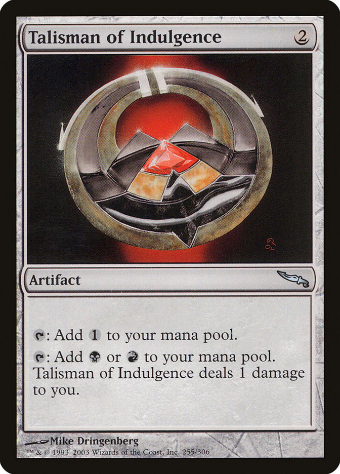 Talisman of Indulgence [Mirrodin] | Nerdhalla Games