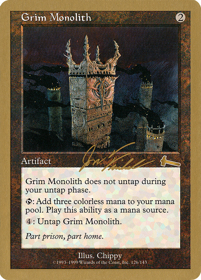 Grim Monolith (Jon Finkel) [World Championship Decks 2000] | Nerdhalla Games