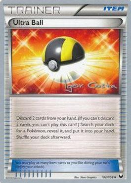 Ultra Ball (102/108) (Pesadelo Prism - Igor Costa) [World Championships 2012] | Nerdhalla Games