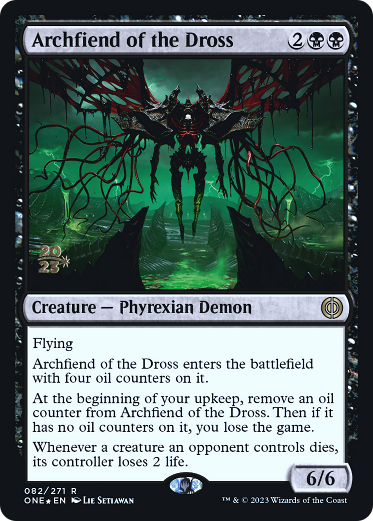 Archfiend of the Dross [Phyrexia: All Will Be One Prerelease Promos] | Nerdhalla Games