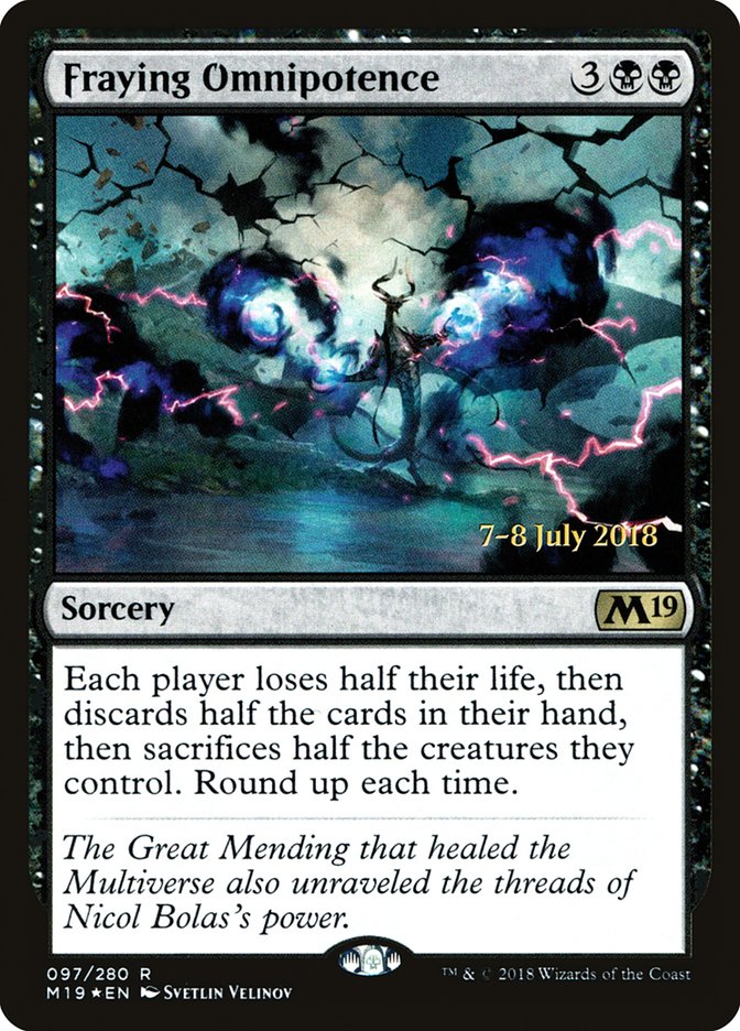 Fraying Omnipotence  [Core Set 2019 Prerelease Promos] | Nerdhalla Games