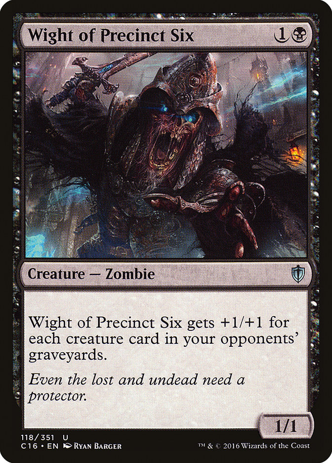 Wight of Precinct Six [Commander 2016] | Nerdhalla Games