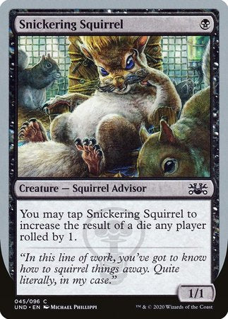 Snickering Squirrel [Unsanctioned] | Nerdhalla Games