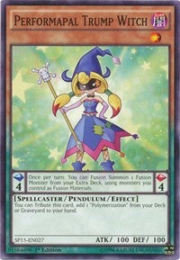 Performapal Trump Witch [SP15-EN027] Common | Nerdhalla Games