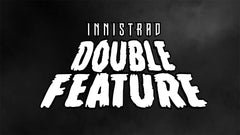 Magic the Gathering Innistrad Double Feature | Nerdhalla Games