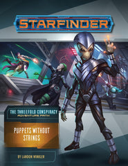 Starfinder Books:  Adventure Path #30 - Puppets Without Strings | Nerdhalla Games