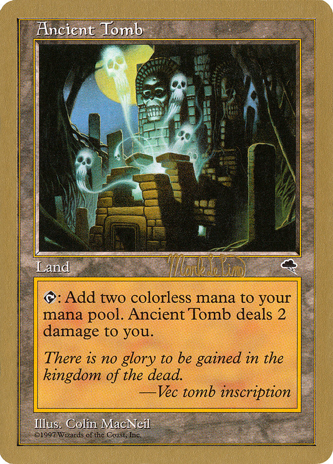 Ancient Tomb (Mark Le Pine) [World Championship Decks 1999] | Nerdhalla Games