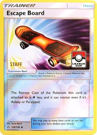 Escape Board (122/156) (League Promo Staff) [Sun & Moon: Ultra Prism] | Nerdhalla Games