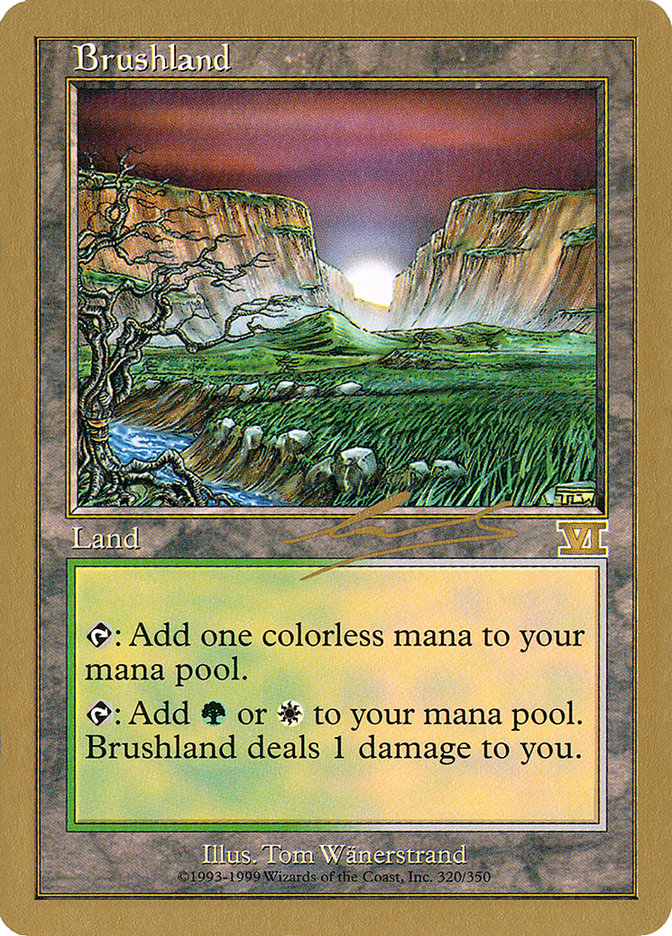 Brushland (Nicolas Labarre) [World Championship Decks 2000] | Nerdhalla Games