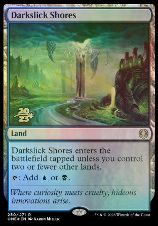 Darkslick Shores [Phyrexia: All Will Be One Prerelease Promos] | Nerdhalla Games