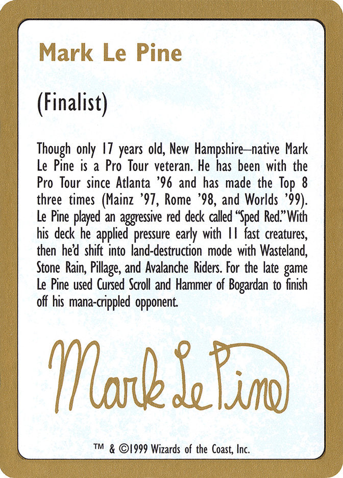 Mark Le Pine Bio [World Championship Decks 1999] | Nerdhalla Games