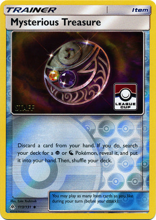 Mysterious Treasure (113/131) (League Promo Staff) [Sun & Moon: Forbidden Light] | Nerdhalla Games