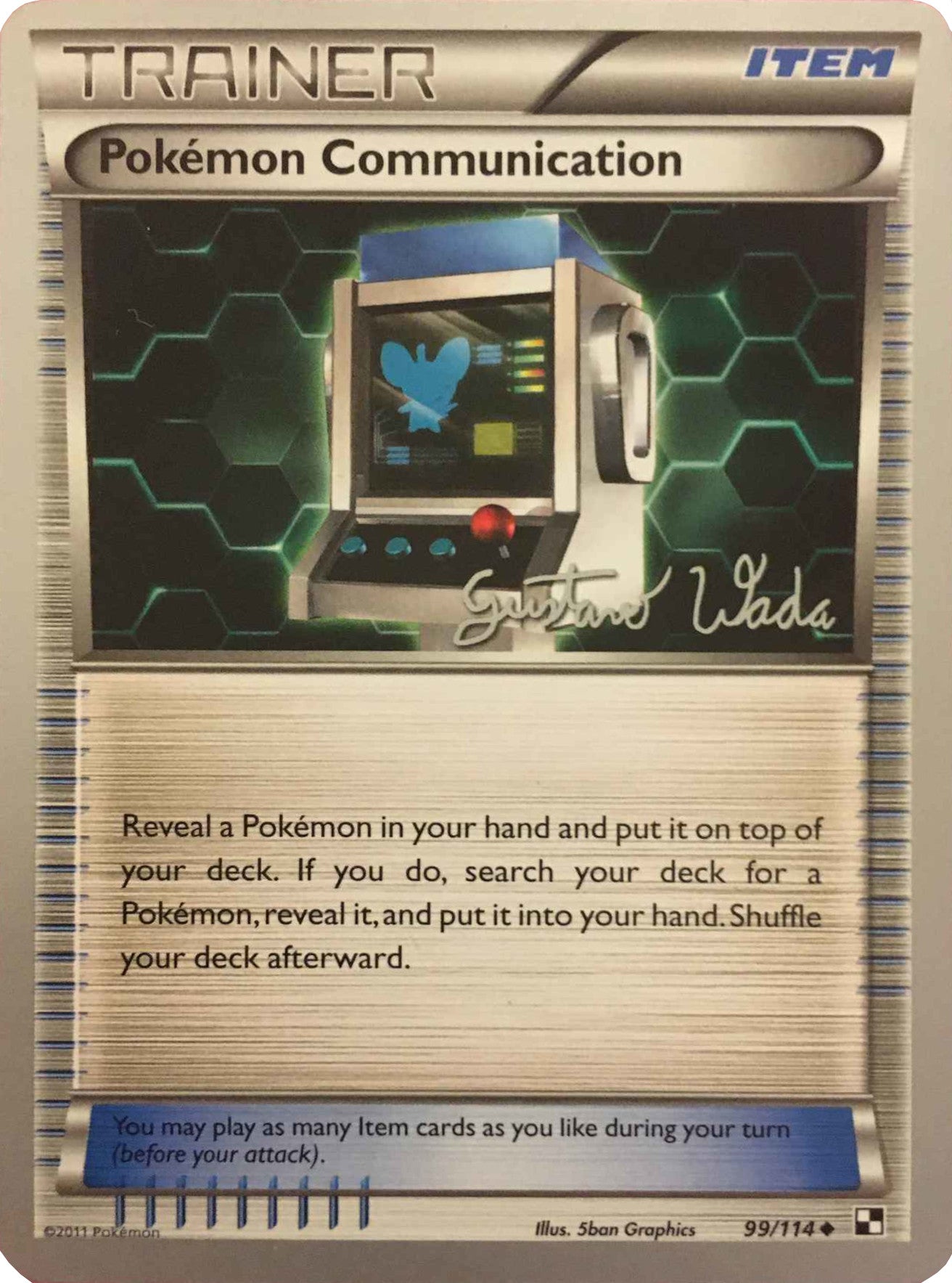 Pokemon Communication (99/114) (Megazone - Gustavo Wada) [World Championships 2011] | Nerdhalla Games